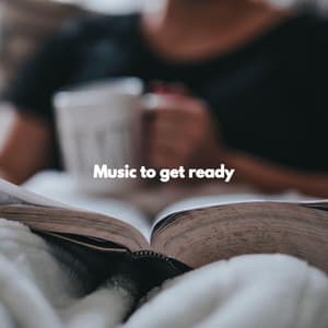 Music to get ready - Cooking Background Music