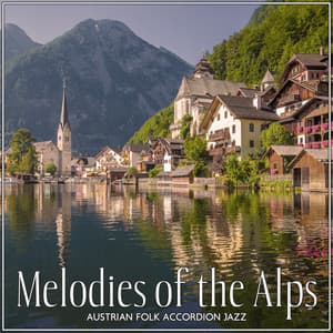 Melodies of the Alps - A.A. Fabrizio