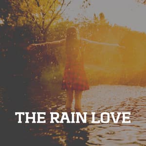 The Rain Love - Rain FX