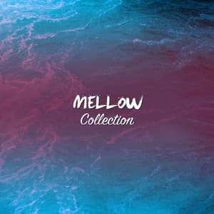 #16 Mellow Collection for Reiki & Relaxation - Avslappning Sound