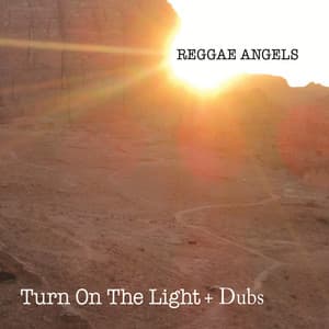Turn On The Light + Dubs - Reggae Angels