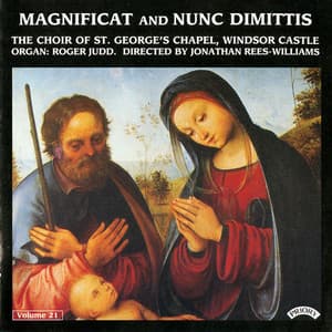 Magnificat & Nunc dimittis, Vol. 21 - The Choir of St George's Chapel, Windsor Castle