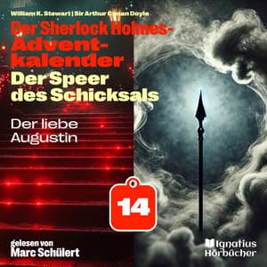 Der liebe Augustin - Der Sherlock Holmes-Adventkalender