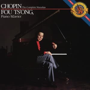 Fou Ts'ong Plays Chopin Mazurkas - Frédéric Chopin
