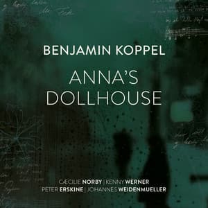 Anna's Dollhouse - Benjamin Koppel
