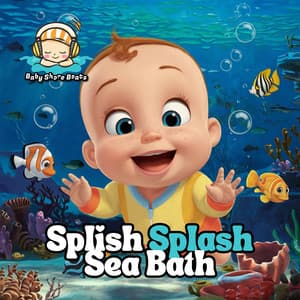 Splish Splash Sea Bath - Baby Shore Beats