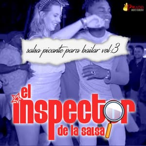 Salsa Picante Para Bailar Vol. 3 - El Inspector De La Salsa