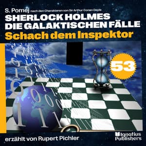 Schach dem Inspektor - Sherlock Holmes - Die galaktischen Fälle