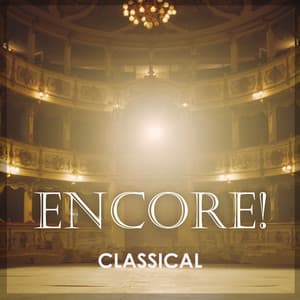 "'Encore - Classical" - Ludwig van Beethoven