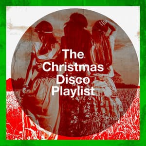 The Christmas Disco Playlist - Disco Fever