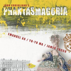 Corigliano: Phantasmagoria - John Corigliano