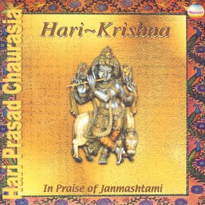 Hari-Krishna: In Praise Of Janmashtam - Rakesh Chaurasia