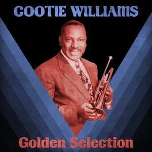 Golden Selection - Cootie Williams