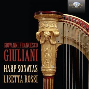Giuliani: Harp Sonatas - Giovanni Francesco Giuliani