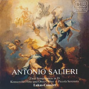 Salieri: Zwei Symphonien, Konzert für Flöte und Oboe, Piccolo Serenata - Antonio Salieri