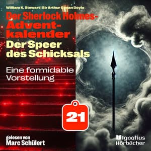Eine formidable Vorstellung - Der Sherlock Holmes-Adventkalender
