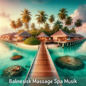 Balinesisk Massage Spa Musik: Avkoppling i Naturen - Lugn Spa Akademi