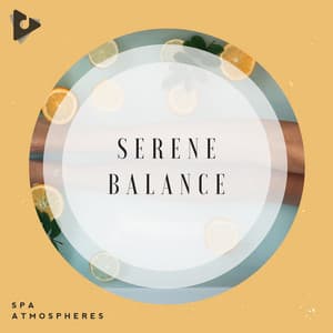 Serene Balance - Spa Atmospheres
