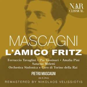 MASCAGNI: L'AMICO FRITZ - Pietro Mascagni