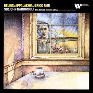 Delius: Appalachia & Brigg Fair - Frederick Delius