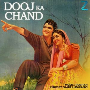 Dooj Ka Chand - Roshan