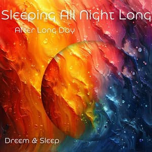 Sleeping All Night Long After Long Day - Dreem & Sleep