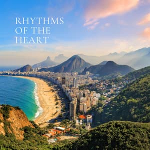 Rhythms of the Heart - The Bossa Nova All Stars
