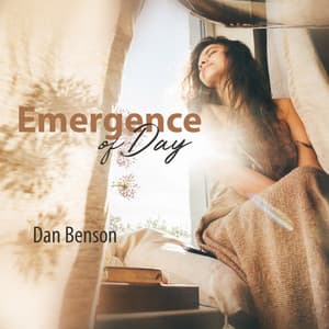 Emergence of Day - Dan Benson