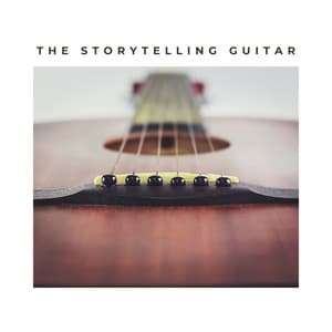 The Storytelling Guitar - Relaxing Acoustic Guitar