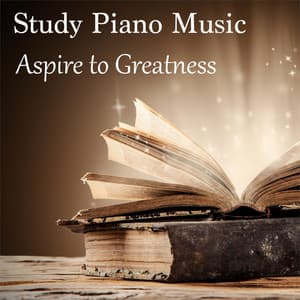 Aspire to Greatness - Study Piano Music