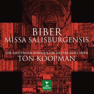 Biber: Missa salisburgensis - Heinrich Ignaz Franz von Biber