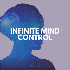 Infinite Mind Control - Soothing White Noise for Relaxation