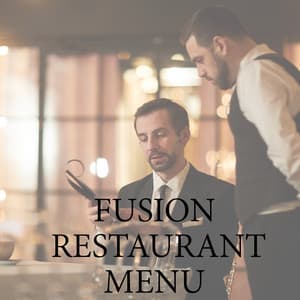 Fusion Restaurant Menu - Moody Sounds of Instrumental Jazz Music That Are Great to Listen to as a Background During a Unique Meal - Jazz Instrumentals