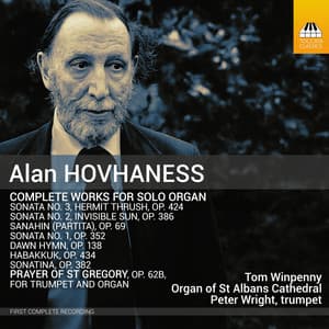 Hovhaness: Complete Works for Solo Organ - Alan Hovhaness