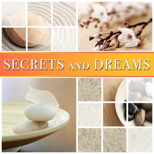 Secrets and Dreams: Music for Resorts and Spas, Luxury Bath Experience Days - Biokinesis