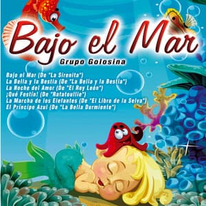 Bajo el Mar - Grupo Golosina