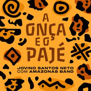 A Onça e o Pajé - Jovino Santos Neto