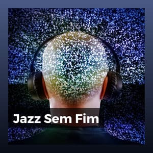 Jazz Sem Fim - Musica Jazz Instrumental