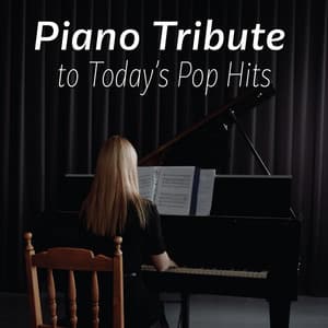 Piano Tribute to Today's Pop Hits - The O'Neill Brothers Group