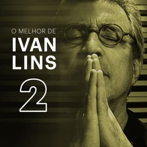 O Melhor de Ivan Lins Vol. 2 - Ivan Lins