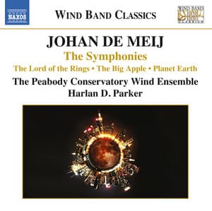 Johan de Meij: The Symphonies - Johan de Meij