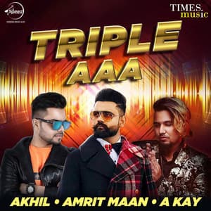 Triple Aaa - Akhil