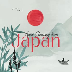 Aura Cleansing from Japan: Water Sounds & Instrumental Relaxation - Close to Nature Music Ensemble
