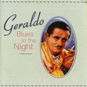 Blues In the Night - Geraldo