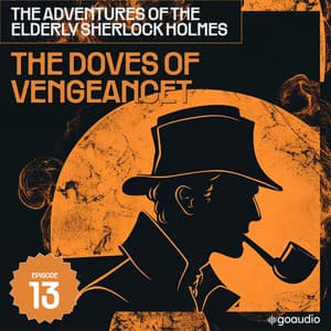The Doves of Vengeancet - Sherlock Holmes (English)