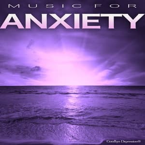 Music For Anxiety: Ocean Waves Sounds and Calm Music For Relaxation - Goodbye Depression