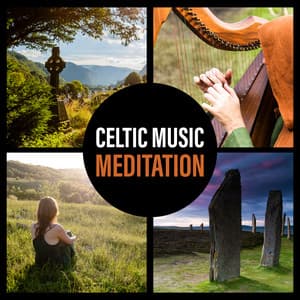 Celtic Music: Meditation - Meditation Time Zone