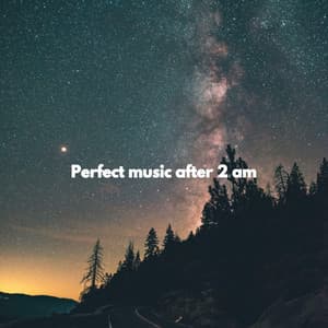 Perfect music after 2 am - Rilassante Jazz Musica