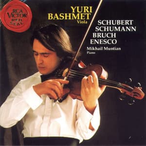 Schubert/Schumann/Bruch/Enescu - Yuri Bashmet