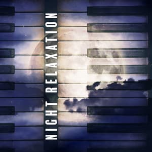 Night Relaxation: Piano for Sleeping - Instrumental Music Zone